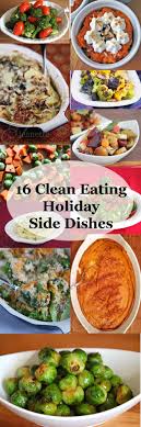 We're going where no other leading meal kit company has. 16 Clean Eating Holiday Side Dish Recipes