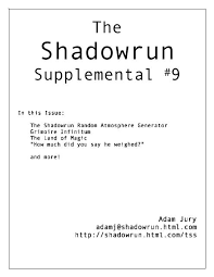 On the shadowy side of the streets, the better the commlink, the more paranoid the runner—and usually the more successful. The Shadowrun Supplemental 9 Shadowrun Us