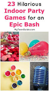 Birthday Party Games For Adults Indoor 23 Hilarious Indoor Party Games For Teens That Will Make Them Rofl Indoor Party Games Kids Party Games Girls Party Games