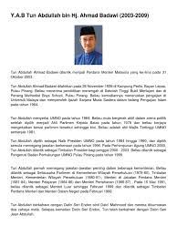 Tun abdullah received his early education at sekolah kebangsaan pematang bertam. Y A B Tun Abdullah Bin Hj Ahmad Badawi 2003 2009