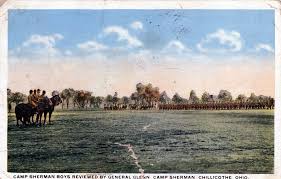 Camp Sherman ⋆ Chillicothe, Ohio ⋆ Veteran Voices Military Research