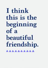 Choose from 500 different sets of flashcards about friendship on quizlet. I Think This Is The Beginning Of A Beautiful Friendship Einfach So Echte Postkarten Online Versenden