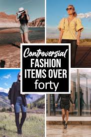 The 5 Most Controversial Fashion Items Over 40 Busbee Style Busbee Style Fashion Item Style