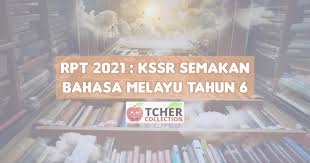 Modul pengajaran rbt tahun 6 versi ms word. Rpt Bahasa Melayu Tahun 6 2021 Kssr Semakan