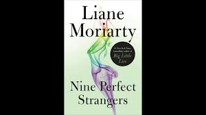 Sep 18, 2018 · nine perfect strangers by liane moriarty is a 2018 flatiron publication. Nine Perfect Strangers Kindle Edition By Liane Moriarty Author Youtube