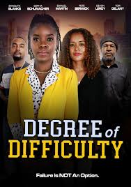 Degree of Difficulty (2023) Drama, Directed By Cornell Ford