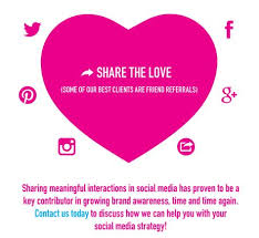 Share The Love Refer A Friend Sharing Meaningful Interactions In Social Media Has Proven To Be A Key Co Social Media Strategies Friend Referral Social Media