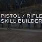 PISTOL / RIFLE SKILL BUILDER event image