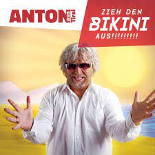 zieh den bikini aus single by anton aus tirol ad aus single anton bikini affiliate songs album try it free