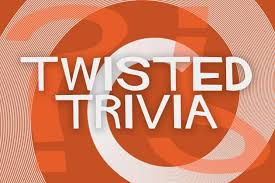 Trivia nation questions are challenging, but we have over 100 shows, so finding the one near you is a snap. Twisted Trivia For Thursday B104 Wbwn Fm
