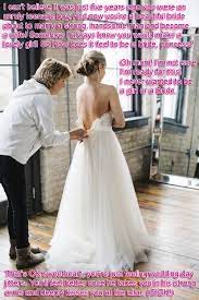 See more ideas about fem, crossdressers, forced feminization. Cindy S Captions Wedding Captions Beautiful Bride Bridal Gowns