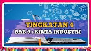 Kssm kimia tingkatan 4 | bab 2.1 konsep asas jirim bab 2.1 konsep asas jirim : Nota Sains Tingkatan 4 Kssm Bab 9 Kimia Industri Youtube