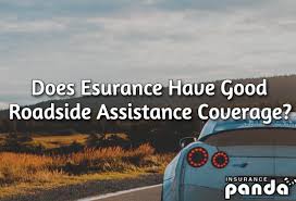 Costs are nominal and benefits are usually good. Does Esurance Have Good Roadside Assistance Coverage Review