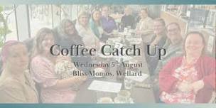 Coffee Catch Up August