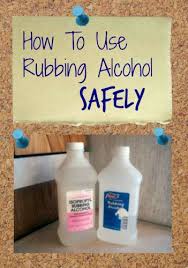 How To Use Rubbing Alcohol Safely Home Ec 101