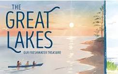 The Great Lakes: Freshwater Treasure