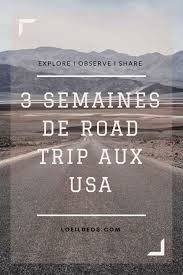 3 Semaines De Road Trip Aux Usa Deux Itineraires A La Conquete De L Ouest Road Trip Inspiration Pour Les Voyages Road Trip Ouest Usa