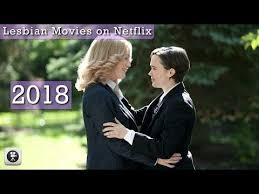 Top 15 Lesbian Movies On Netflix 2018 Dzomvs Com Youtube In 2020 Movies Lesbian Biography Film