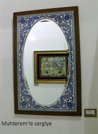 2013 Ismek Feshane Sergisine Seramik Ve Cam Bolumune Ait Cini Bransi Ile Devam Ediyoruz Bu Brans Ile Ilgili Daha Fazla Bil Aynalar Art Deco Ayna Art Deco
