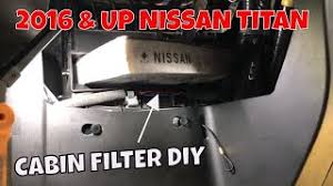 Check spelling or type a new query. 2016 Up Nissan Titan Titan Diesel Cabin Air Filter Replacement Youtube