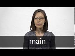 Main Definicion Y Significado Diccionario Ingles Collins