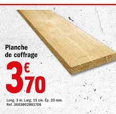 Offre Planche De Coffrage Chez Brico Depot