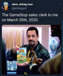If you have been paying any attention to the news over the past few weeks, you may have heard of the exponential rise and the equally dramatic drop in the share price of video game retailer gamestop. Dopl3r Com Memes Dave Airbag Man Airbagged The Gamestop Sales Clerk To Me On March 20th 2020 Animal Grossing