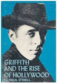 Amazon.com: Griffith and the rise of Hollywood, by Paul ODell, with the  assistance of Anthony Slide: O'Dell, Paul: Libros