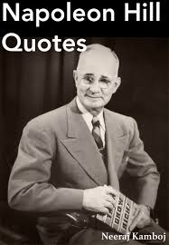 His quotes provide an insight into his writing style, attitudes and beliefs during this time. Smashwords Napoleon Hill Quotes A Book By Neeraj Kamboj