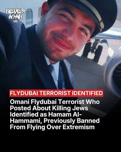 📍 Dubai–Tel Aviv Flight | September 30, 2026 The Omani terrorist who attacked Flydubai Flight FZ1073 has been identified as Hamam Al-Hammami. His social media discussed killing Jews, Netanyahu spokesman Doron Spielman