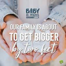 Pregnancy is one of the dreams in a woman's life. Pregnancy Announcement Quotes A Bigger Family