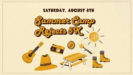 Summer Camp Rejects 5K (Pour Decisions Series)