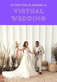 Are You Planning A Virtual Wedding Our Wedding Experts Share The Most Important Things You Need To Know From Live Streaming Servic