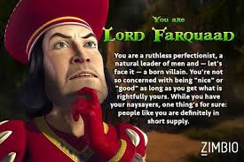 Which Shrek Character Are You Lord Farquaad Lord Farquaad Meme Zimbio Quizzes