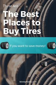 Free tirebarn.com coupons verified to instantly save you more for what you love. 25 Best Places To Buy Tires Save 100s Online Near You Moneypantry