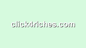 This gets a bit tricky, . Click4riches Com Click4riches