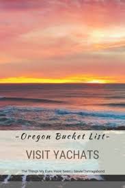 22 Best Yachats Oregon Images Yachats Oregon Oregon