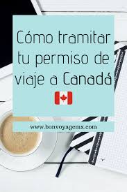 Qué es advance parole o permiso de viaje para regresar estados unidos. Eta Canada Como Obtenerla Bon Voyage Consejos Para Viajes Viajar A Canada Viajes