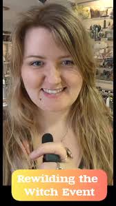 Join us for two days of reconnecting with nature, magic and wild feminine  energy at our Rewilding The Witch summer camp!, Rewilding The Witch, An  immersive experience to reconnect with nature and ...