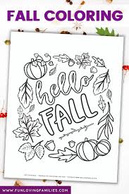 Show your kids a fun way to learn the abcs with alphabet printables they can color. Fall Coloring Pages Fun Loving Families