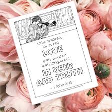 Digital download image only you will not receive anything in the mail. Love In Deed Truth Coloring Page Flanders Family Homelife