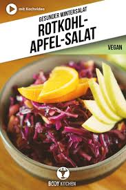 Knackig Suss Und Gesund Durch Viel Vitamin C Der Rotkohl Apfel Salat Aus Der Body Kitchen Rotkohl Apfel Salat Gesund Rotkohl Rezepte Mit Rotkohl Rezepte