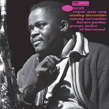 STANLEY TURRENTINE-COMIN' YOUR WAY.