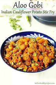 Aloo Gobi Recipe Recipe Indian Food Recipes Vegetarian Aloo Gobi Indian Food Recipes
