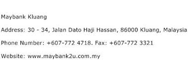 If you are facing any problem related to maybank customer care details. Maybank Kluang Address Contact Number Of Maybank Kluang