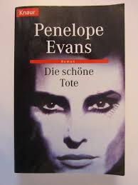 Die schöne Tote“ (Penelope Evans)