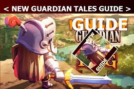 Guardian tales a link to classic adventure! Download New Guardian Tales Guide Free For Android New Guardian Tales Guide Apk Download Steprimo Com