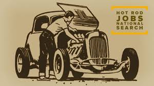 Hot Rod Jobs Put Your Skills To Work Search By Job Title Keywords Or Company And By Location City State Or Zip C Hot Rods Automotive Industry Automotive