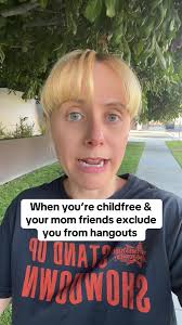 I Can't Connect with My Friends Because They Are Mothers and I Am Not