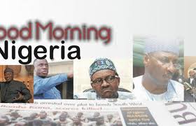 Bayos Blog Nigerian Newspapers Need To Know Thursday Morning